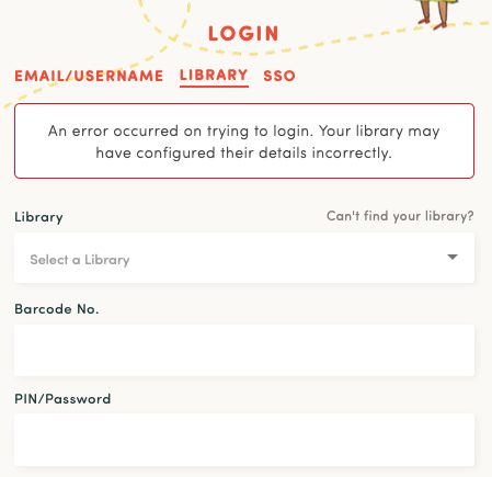 An error occurred on trying to login. Your library may have configured their details incorrectly.